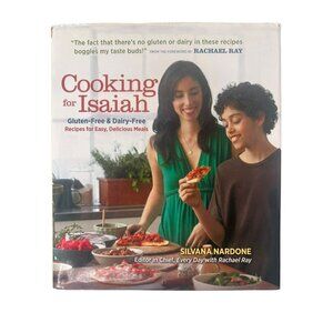 Cooking for Isaiah : Gluten-Free and Dairy-Free Recipes for Easy Delicious Meals